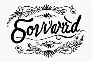 the word ‘onwards’ in cursive tattoo idea