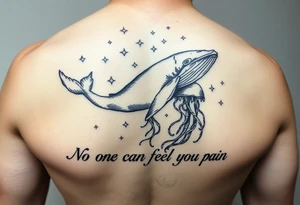 52hz Whale and jellyfish among the stars with the words No one can feel your pain 5x5 size tattoo idea