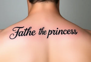 Father of the princess text on arm tattoo idea