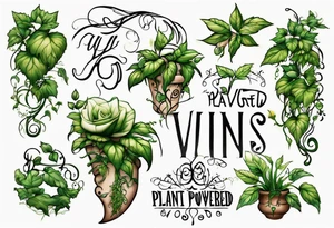 Words “Plant powered” with growing vines tattoo idea
