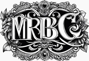 letters: "MRBG" tattoo idea