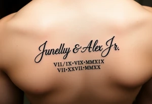 Junelyn & Alex Jr in cursive font with dates VI·IX·MMXIX VII·XXVII·MMXX tattoo idea