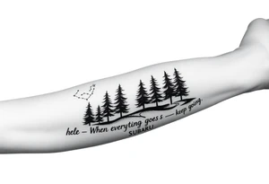 Simple starry sky with Subaru logo as constellation 

Minimalist fir trees and a winding road.

The text "When everything goes to hell - keep going." written cleanly and clearly tattoo idea