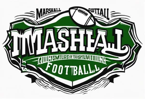 Marshall football tattoo idea