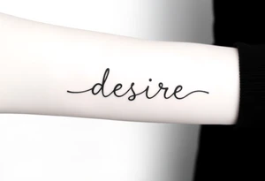 Forearm tattoo that goes along with the word desire tattoo idea