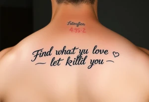 Find what you love and let it kill you tattoo idea