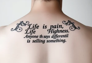“Life is pain, Highness. Anyone who says differently is selling something.”
Scroll font
Small for inner arm tattoo idea