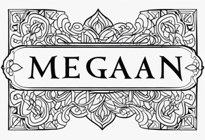 name Megan tattoo idea