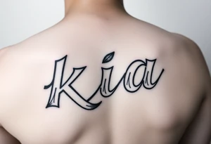 Chicano style font that says kia tattoo idea