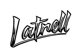 Gangsta cursive 
Lettering style fonts that say Latrell tattoo idea