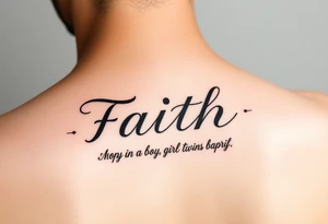 Small feminine Tatoo with the word  faith also mom of  boy girl twins born  in April tattoo idea
