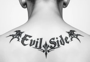 .saying Evil Side from ear to ear on front of neck. black and white . tattoo idea