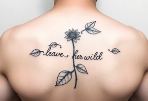 small tattoo of nightshade with words "leave her wild" on the leaves tattoo idea
