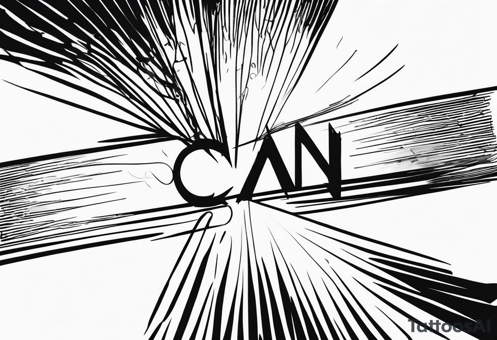 “ i can “ tattoo idea