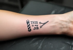 Barber pole with Scissors 
THIS IS MY JOB tattoo idea