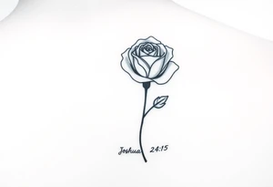 fine-line rose on my inner wrist, with the stem flowing down into the word Joshua 24:15 in tiny clean text underneath. photo of it tattoo idea