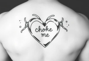 a candy heart that says choke me tattoo idea