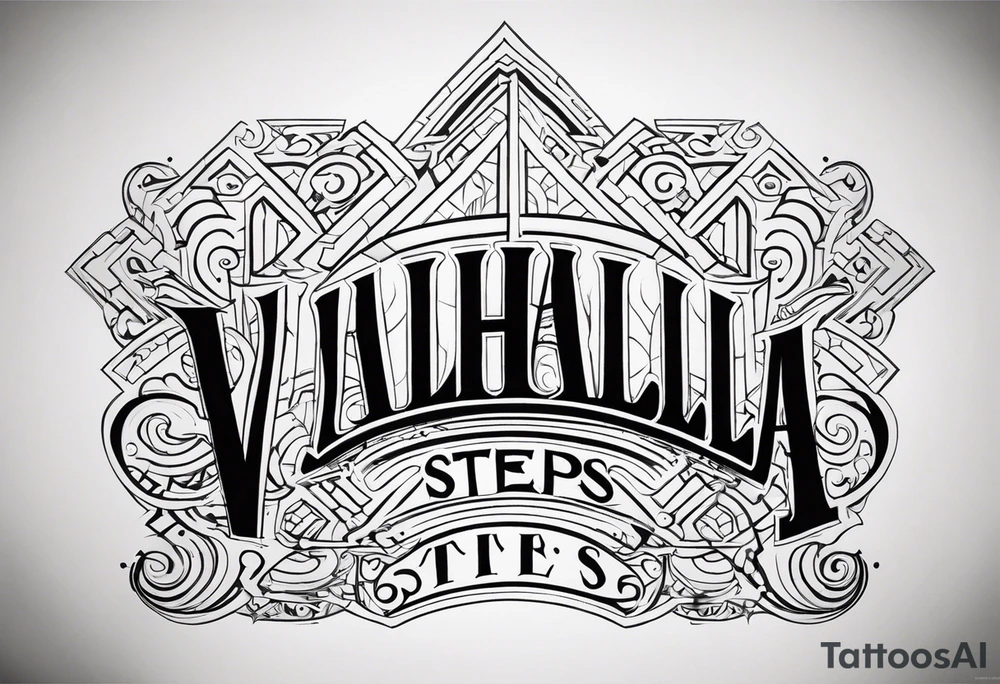 Valhalla  steps tattoo idea