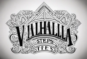 Valhalla  steps tattoo idea