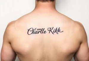 I am Charlie Kirk forearm tattoo idea