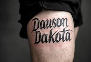 Dawson and Dakota names tattoo idea