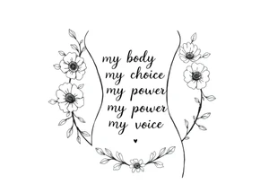 My body my choice my power my voice inside the outline of a Curvy tattooed woman's body with a floral frame around it tattoo idea