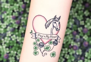 a big pale pink heart and a horse in a huge patch of green shamrocks, and purple thistles, with a banner across the heart that says Peg 'o My Heart tattoo idea