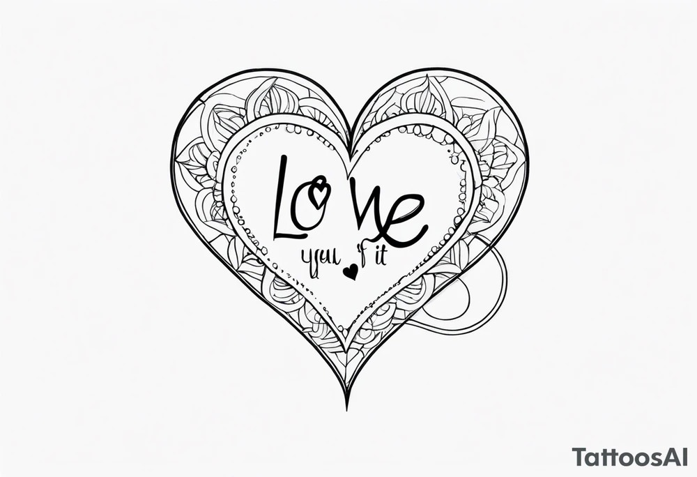 Love me even if it pain you tattoo idea