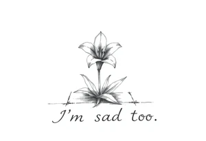 Lily growing out of tile floor with the words I’m sad too written in the grout tattoo idea