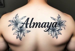 The name Almaya surrounded by Lilies. I want this on my ribs tattoo idea