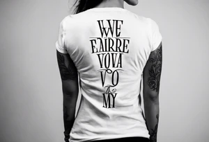 I want a tattoo with wording or Roman numerals going across the back of my neck very thin right above the shirt line. tattoo idea