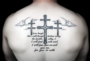 3 crosses, clouds, even though I walk through the darkest valley, I will fear no evil, for you are with me tattoo idea