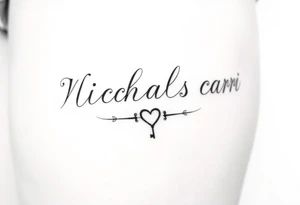 N I c h o l a s C a r r . Cursive font writing with creative swirls running with the letters spelling With a fancy heart and key in it at the end. tattoo idea