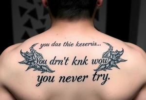 you dont know if you never try, napis w stylu gotyckim tattoo idea