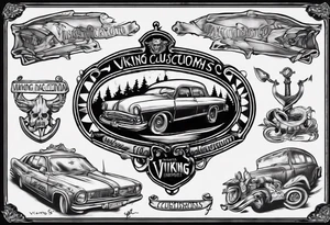 I want a tattoo of an old vintage open ceiling car and a vaking in the back with the name “Viking Customs” incorporated in the design tattoo idea