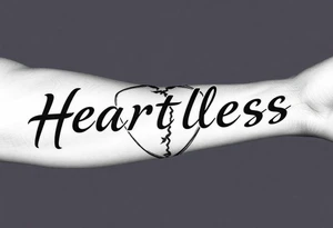 Heartless words written with broken real heart design tattoo idea
