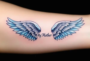 A pair of angel wings in light blue and lavender with “My Mother” between them. tattoo idea