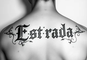 write estrada in Gothic letters tattoo idea
