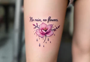 “No rain, no flowers” in elegant purple script, paired with a delicate pink blossom and gray raindrops. tattoo idea