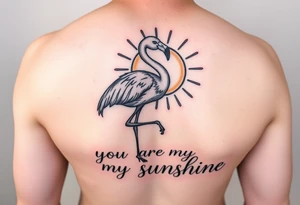 Cute Flamingo with a sun and the saying you are my sunshine with colors tattoo idea