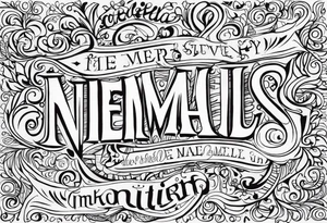 niemals aufgeben in words simple tattoo idea