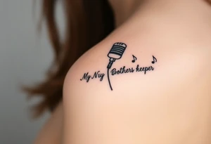 A microphone end of cord drawing the words “My brothers keeper” and music notes tattoo idea