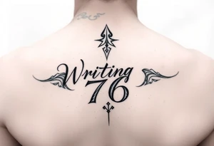 Writing 76 tattoo idea