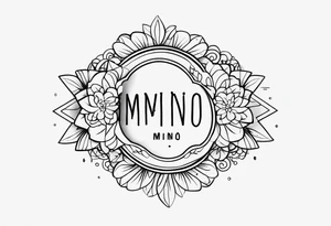 Create a Fine Line tattoo made out of the name Mingo and very pretty but hide the name in the image tattoo idea