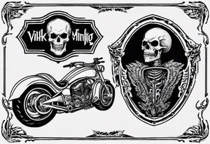 I want a tattoo of a motorcycle and a skeleton in the back with the name “Viking Customs” incorporated in the design tattoo idea
