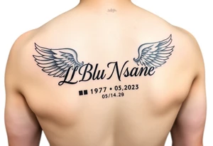 A forearm tattoo that says LL Blu Nsane in cursive writing with angel wings around the words and a sunrise date of 06/01/1997 and a sunset date of 05/14/2025 tattoo idea