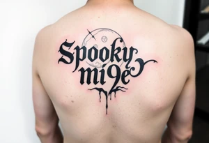 Spooky m9oon phrase thigh tattoo i tattoo idea