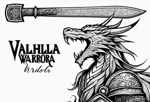 Valhalla  warrior   Sword axe
 Dragon tattoo idea
