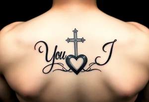You and I together with a cross and a heart integrated into the design tattoo idea