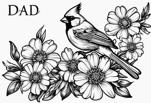 Aster flowers - sea rocket flowers with a cardinal around the words Dad tattoo idea